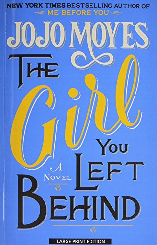 The Girl You Left Behind (Thorndike Press Large Print Core)
