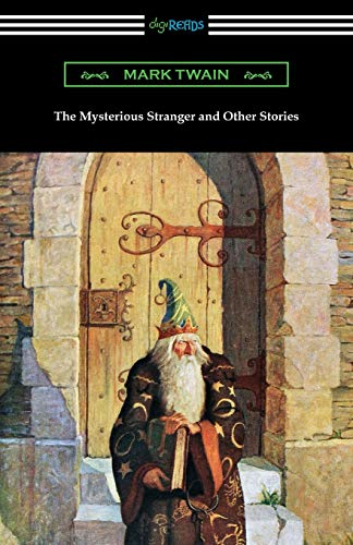The Mysterious Stranger and  Other Stories