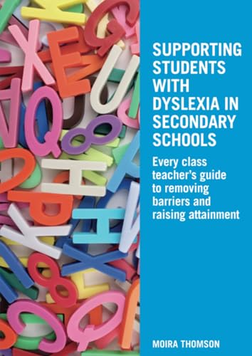 Supporting Students with Dyslexia in Secondary Schools