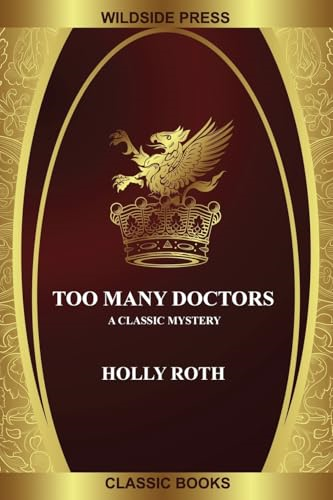 Too Many Doctors: A Classic Mystery