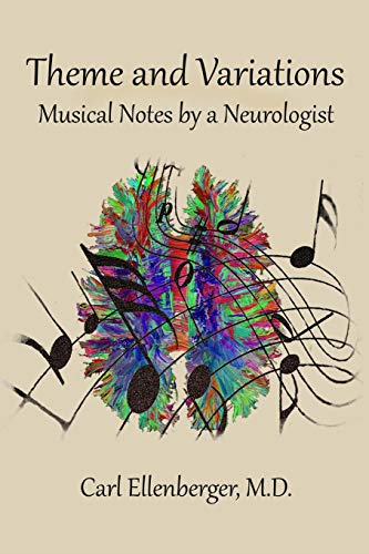 Theme and Variations: Musical Notes by a Neurologist