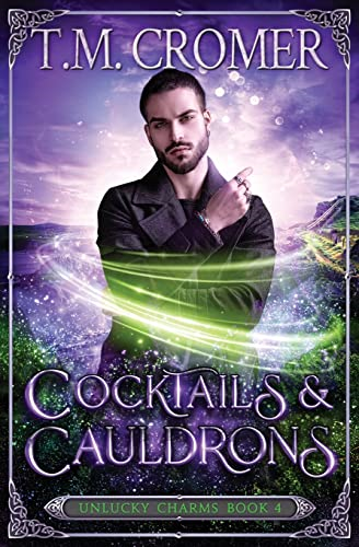 Cocktails & Cauldrons (The Unlucky Charms)