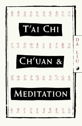 T'ai Chi Ch'uan and Meditation