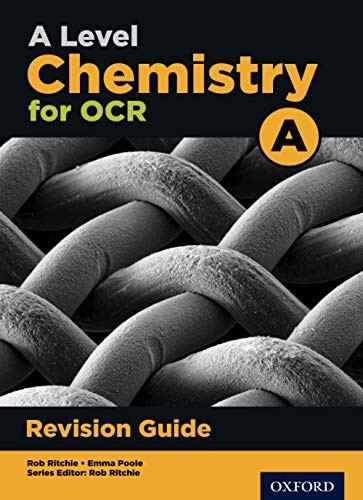 OCR A Level Chemistry A Revision Guide