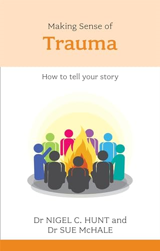 Making Sense of Trauma
