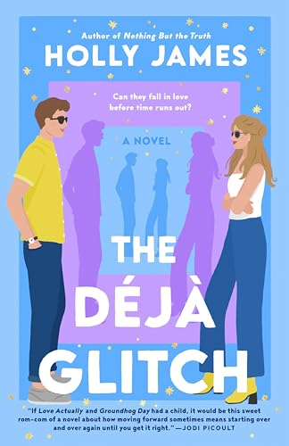 The Deja Glitch: A Novel