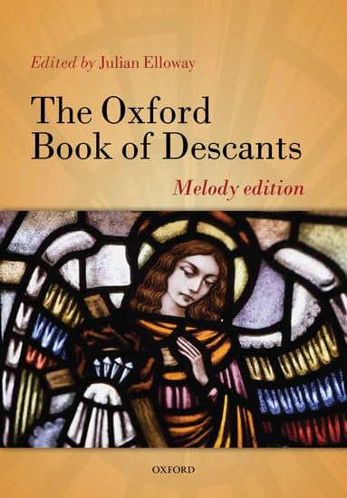 The Oxford Book of Descants: Melody edition