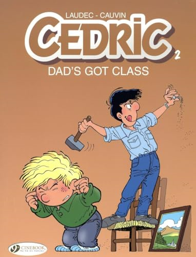 Cedric Vol.2: Dad's Got Class