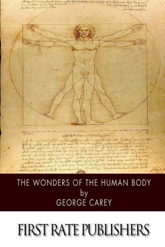 The Wonders of the Human Body