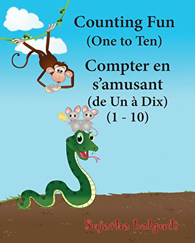 Counting Fun. Compter en s amusant: Children's Picture Book English-French (Bilingual Edition). Childrens French book, French bilingual baby book. ... for children) (Volume 2) (French Edition)
