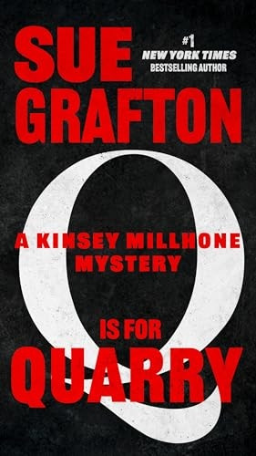 Q Is for Quarry (Kinsey Millhouse Mysteries)