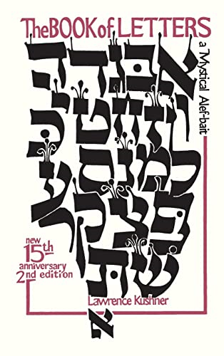 The Book of Letters: a Mystical Hebrew Alphabet