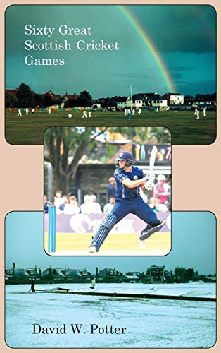 Sixty Great Scottish  - Cricket Games