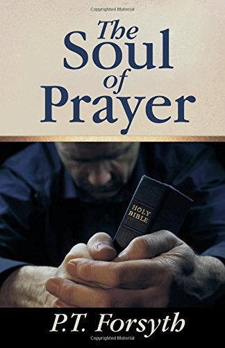 The Soul of Prayer