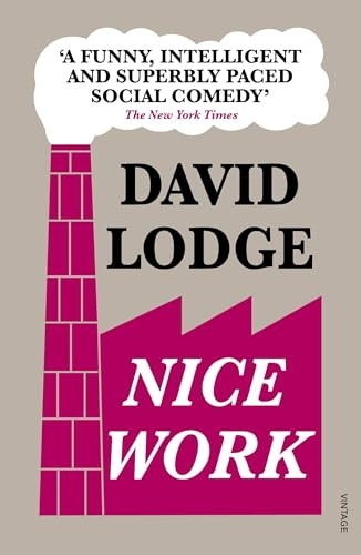 Nice Work. David Lodge