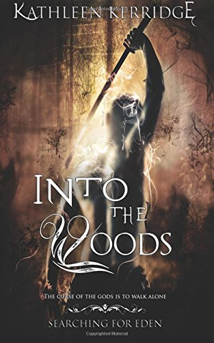 Into the Woods: Searching for Eden #1 (Searching for Eden)