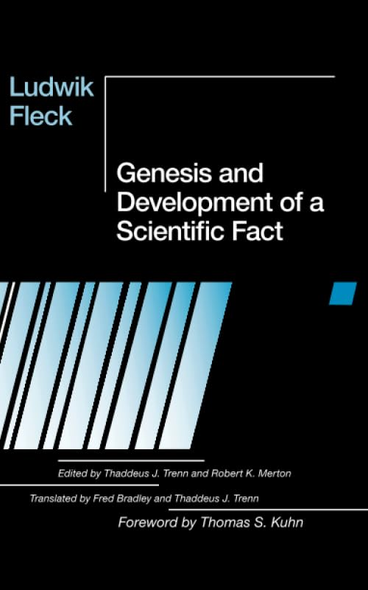 Genesis and Development of a Scientific Fact
