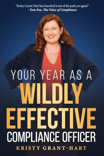 Your Year as a Wildly Effective Compliance Officer