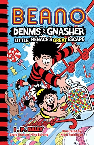 Beano Dennis & Gnasher: Little Menace's Great Escape (Beano Fiction) (Beano Fiction)