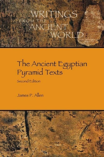 The Ancient Egyptian  - Pyramid Texts (Writings  - from the Ancient World)
