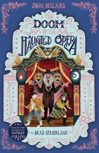 The Doom of the Haunted Opera - The House With a Clock in Its Walls 6