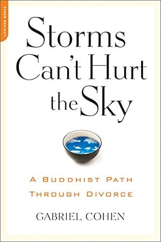 Storms Can't Hurt the Sky: The Buddhist Path Through Divorce