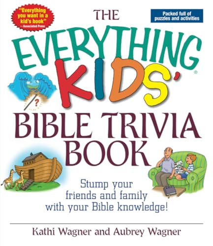 The Everything Kids' Bible Trivia Book