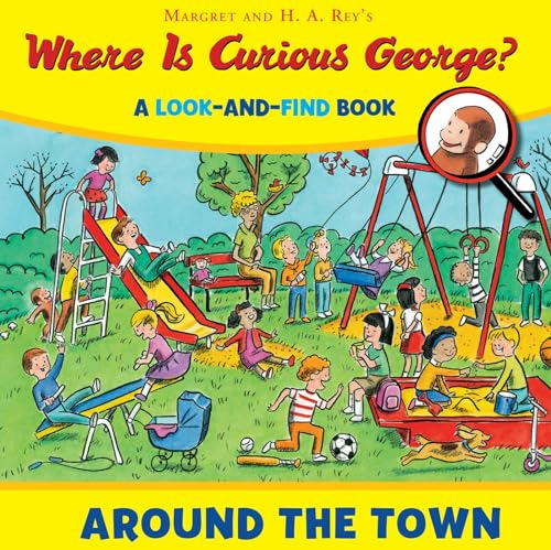 Where is Curious George? Around the Town (Curious George 8x8)