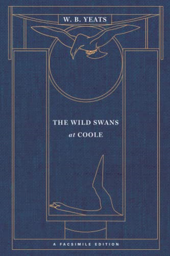 The Wild Swans at Coole: A Facsimile Edition (Yeats Facsimile Edition)