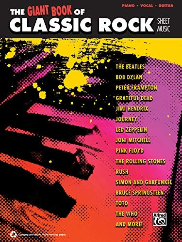 The Giant Classic Rock Piano Sheet Music Collection: Piano/Vocal/Guitar (Giant Sheet Music Collection)