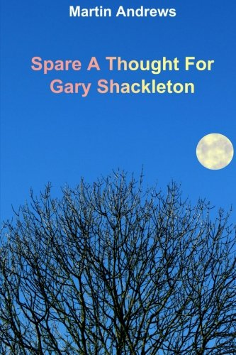 Spare a Thought for Gary Shackleton
