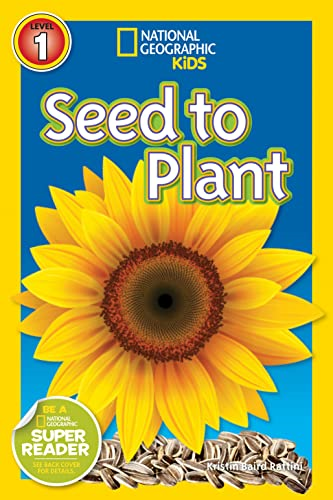 Seed to Plant (National Geographic Readers: Level 1)