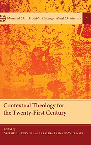 Contextual Theology for the  Twenty-First Century