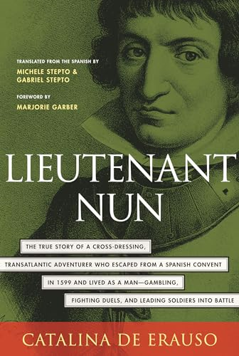 Lieutenant Nun: Memoir of a Basque Transvestite in the New World