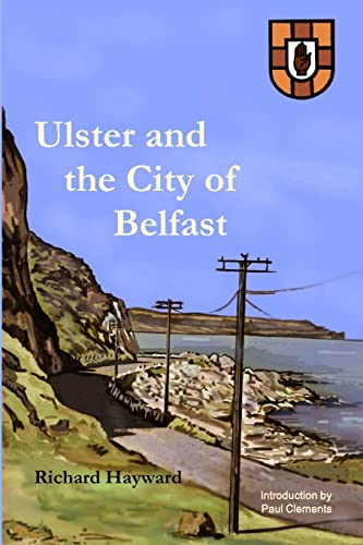 Ulster and the City of Belfast (This is Ireland)