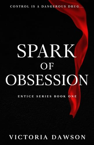Spark of Obsession (Entice)