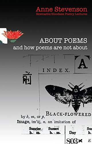 About Poems: And How Poems are Not About (Newcastle/Bloodaxe Poetry Series)