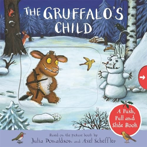 The Gruffalo's Child: A Push, Pull and Slide Book [Board book]