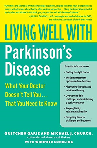 Living Well with Parkinson's Disease: What Your Doctor Doesn't Tell You....That You Need to Know (Living Well (Collins)): What Your Doctor Doesn't Tell ... You Need to Know (Living Well (Collins))
