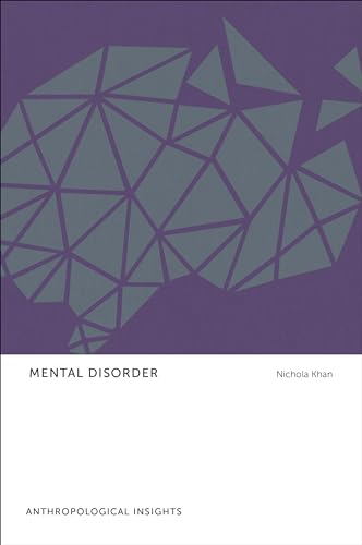 Mental Disorder: Anthropological Insights