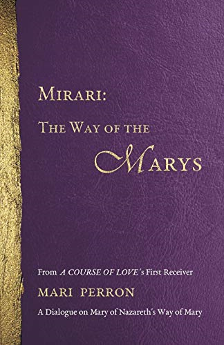 Mirari: The Way of the  - Marys (The Way of the  - Marys)