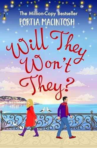Will They, Won't They?: The brand new laugh-out-loud romantic comedy from Portia MacIntosh