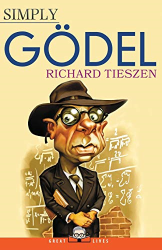 Simply Goedel (Great Lives)