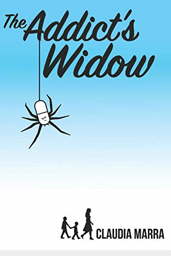 The Addict's Widow (Addict's Widow)