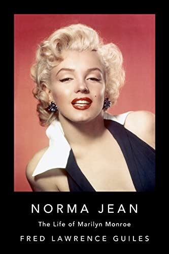 Norma Jean: The Life of Marilyn Monroe (Fred Lawrence Guiles Hollywood Collection)