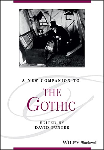 A New Companion to the Gothic (Blackwell Companions to Literature and Culture)