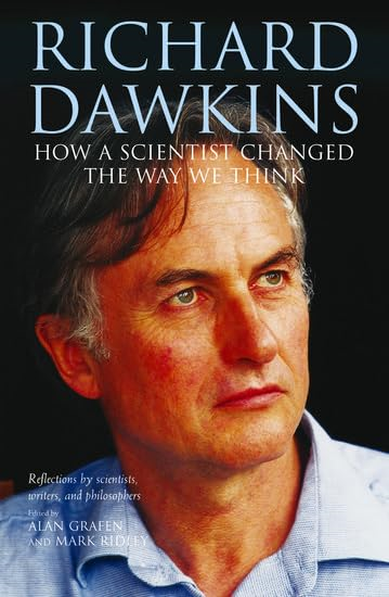 Richard Dawkins: How a Scientist Changed the Way We Think
