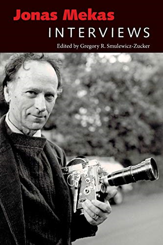 Jonas Mekas: Interviews  - (Conversations with  - Filmmakers Series)