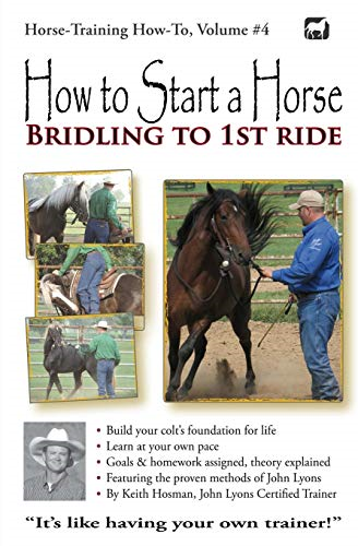 How to Start a Horse:  - Bridling to 1st Ride  - (Horse Training How - To)