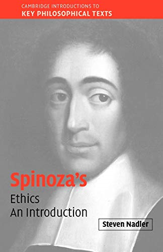 Spinoza's 'Ethics': An Introduction (Cambridge Introductions to Key Philosophical Texts)